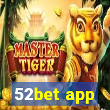 52bet app